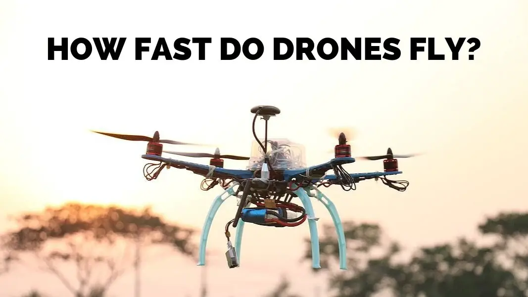 how fast can a drone fly